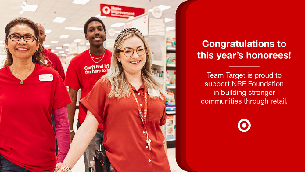 Congratulations to this year's honorees! Team Target is proud to support the NRF Foundation in building stronger communities through retail.