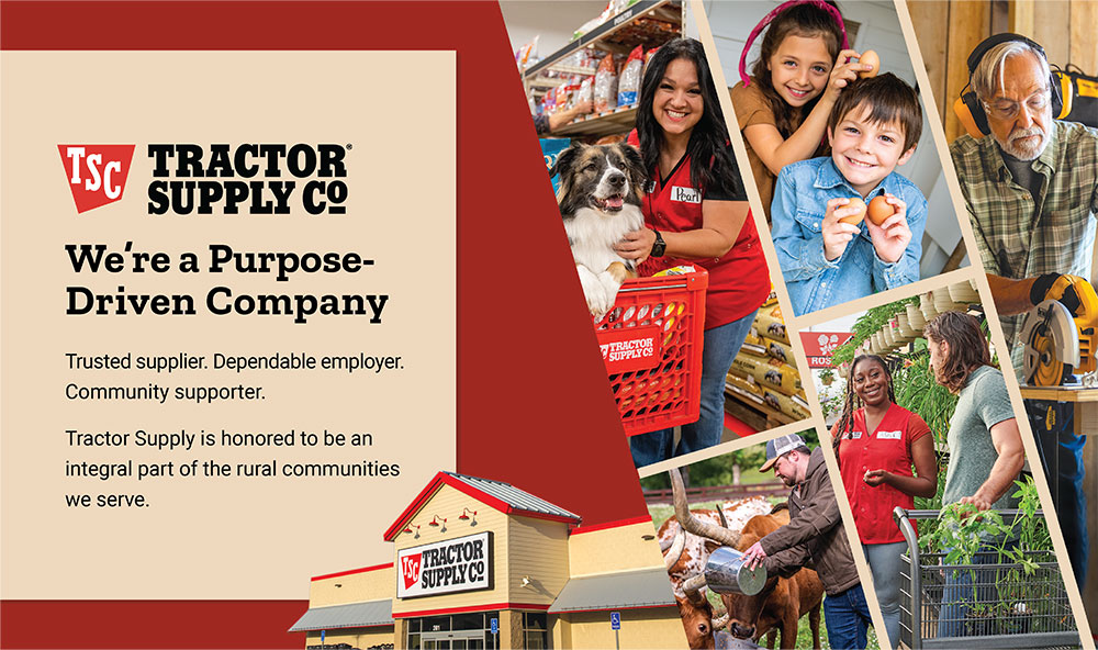 Tractor Supply Co. We're a Purpose-Driven Company. Trusted supplier. Dependable employer. Community supporter. Tractor Supply is honored to be an integral part of the rural communities we serve.