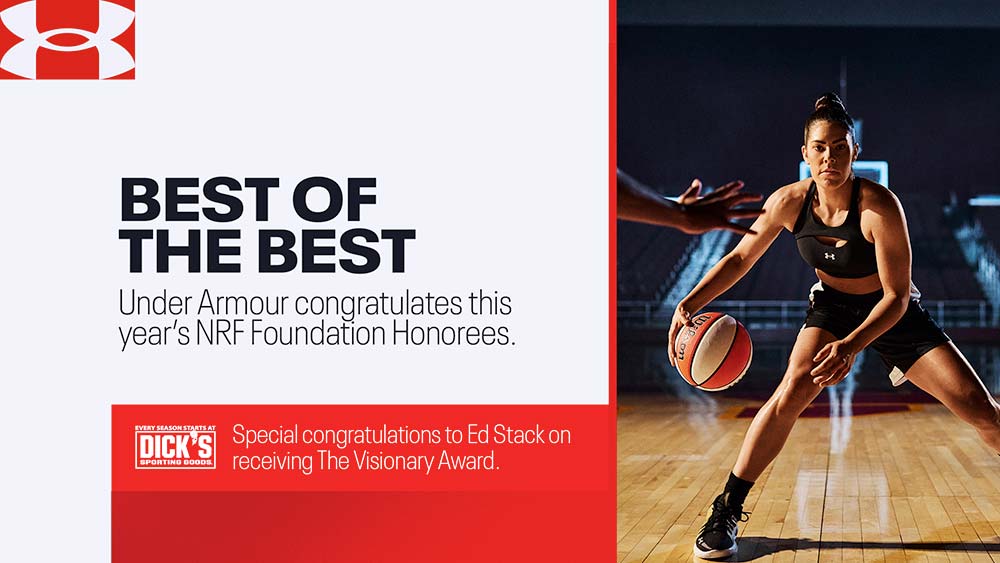 Best of the Best. Under Armour congratulates this year's NRF Foundation Honorees. Special congratulations to Ed Stack on receiving The Visionary Award.