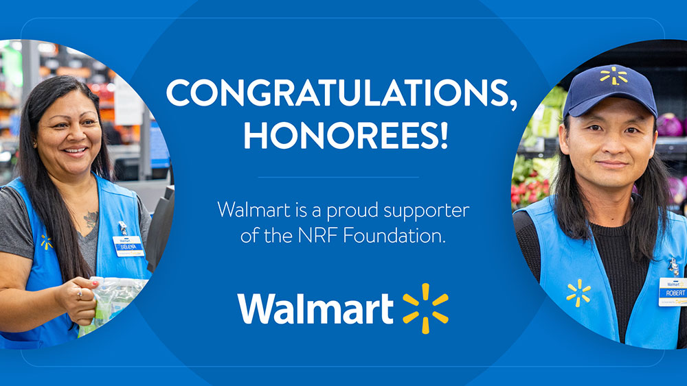 Congratulations, honorees! Walmart is a proud supporter of the NRF Foundation.