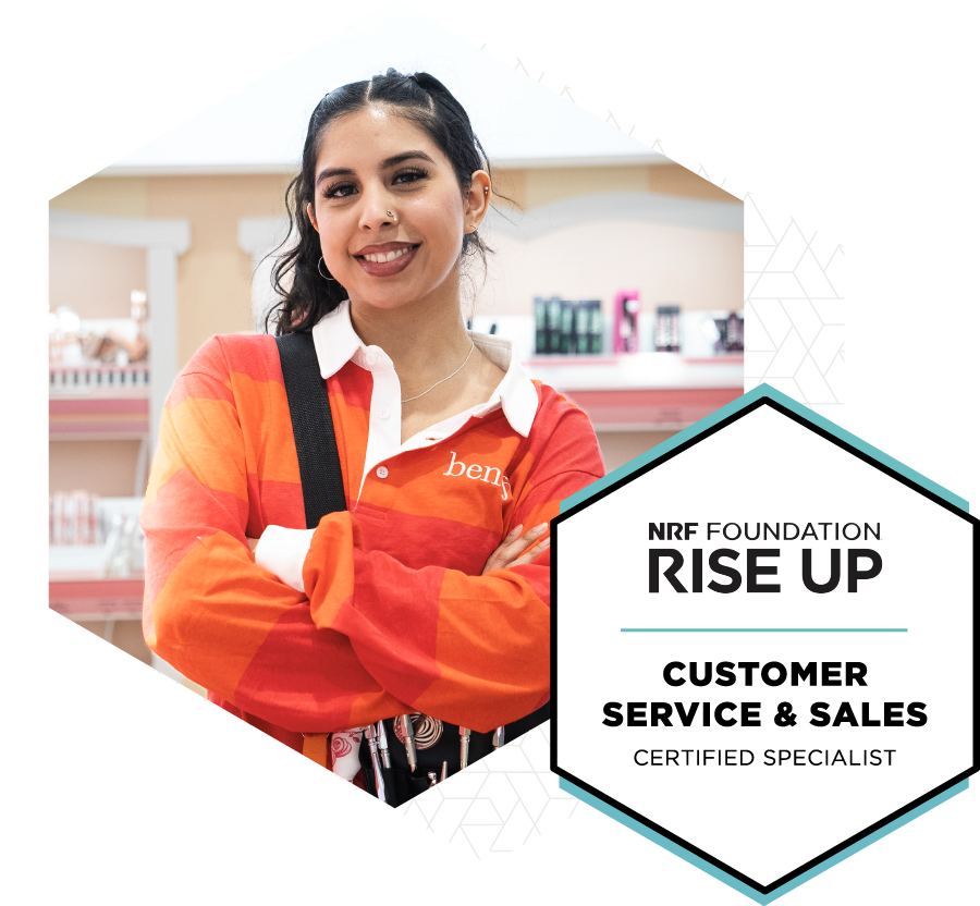 NRF Foundation RISE Up Customer Service and Sales Certified Specialist.