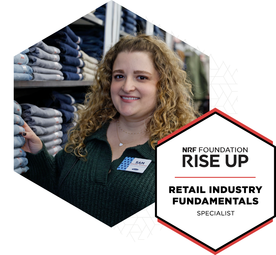 NRF Foundation RISE Up Retail Industry Fundamentals Specialist.