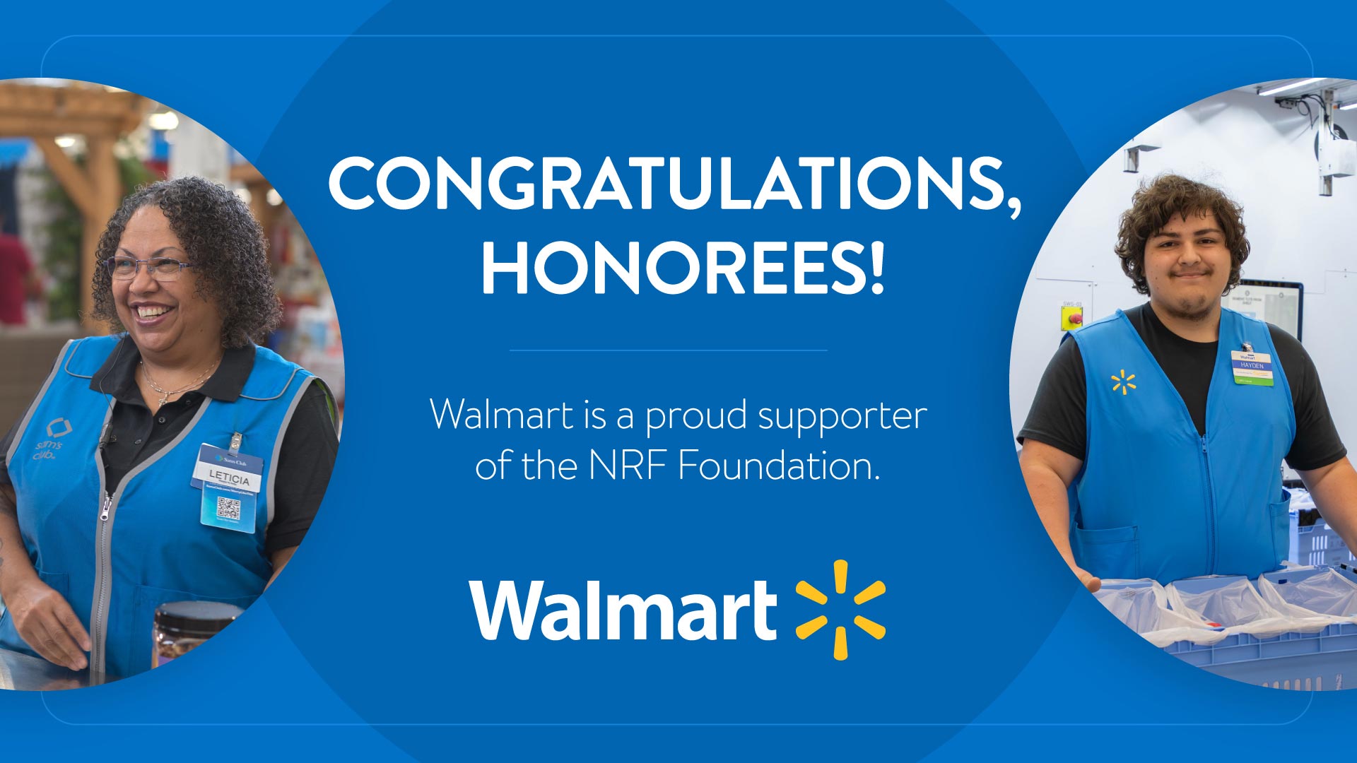 Congratulations, honorees! Walmart is a proud supporter of the NRF Foundation.